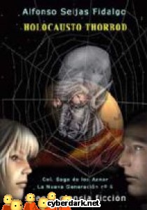 Holocausto Thorbod / La Nueva Generaci�n 6