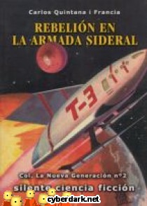 Rebeli�n en la Armada Sideral / La Nueva Generaci�n 2