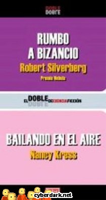 Rumbo a Bizancio / Bailando en el Aire