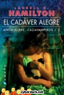 El Cad�ver Alegre / Anita Blake, Cazavampiros 2