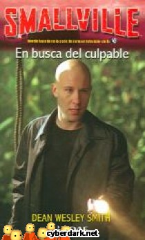 En Busca del Culpable / Smallville II - 4