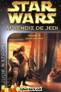 Lazos que Atan / Star Wars - Aprendiz de Jedi 14