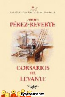 Corsarios de Levante / Las Aventuras del Capit�n Alatriste 6