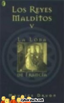 La Loba de Francia / Los Reyes Malditos 5