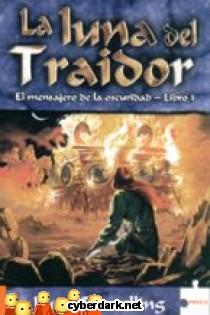 La Luna del Traidor / El Mensajero de la Oscuridad 3