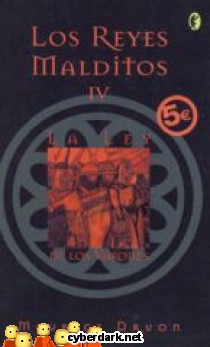La Ley de los Varones / Los Reyes Malditos 4