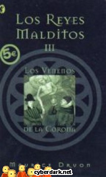Los Venenos de la Corona / Los Reyes Malditos 3