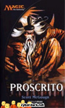 Proscrito / Ciclo Kamigawa 1