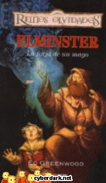 Elminster. La Forja de un Mago