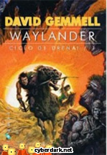 Waylander / Ciclo Drenai 1