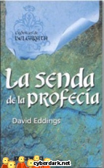 La Senda de la Profec�a / Cr�nicas de Belgarath 1
