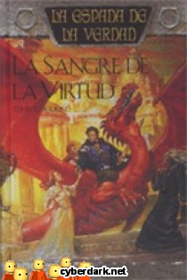 La Sangre de la Virtud / La Espada de la Verdad 5