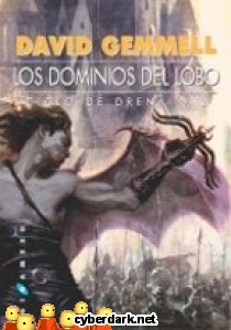 Los Dominios del Lobo / Ciclo Drenai 2