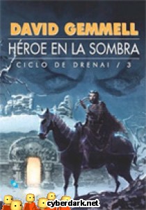 H�roe en la Sombra / Ciclo Drenai 3