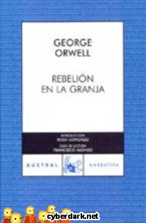 Rebeli�n en la Granja + Gu�a de Lectura