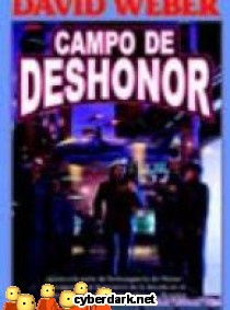 Campo de Deshonor / Honor Harrington 4