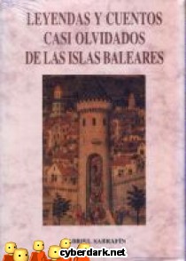 Leyendas y Cuentos Casi Olvidados de las Islas Baleares