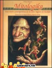 Mitologika - Euskal Herriko Izaki Magikoak Gaur Egungo Ikuspuntutik