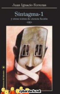 Sintagma 1 y Otros Textos de Ciencia Ficci�n