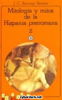 Mitolog�a y Mitos de la Hispania Prerromana II