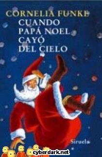 Cuando Pap� Noel Cay� del Cielo