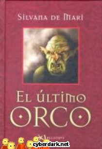 El �ltimo Orco