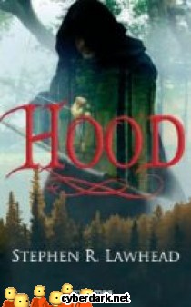Hood / Trilog�a del Rey Cuervo 1