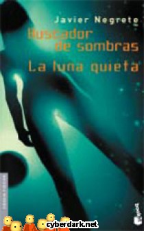 Buscador de Sombras - La Luna Quieta