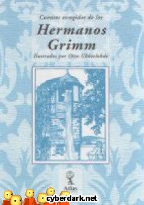 Cuentos Escogidos de los Hermanos Grimm