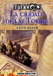 La Ciudad de las Torres / Eberron. La Oscuridad On�rica 1