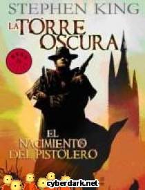 El Nacimiento del Pistolero / La Torre Oscura 1 - c�mic