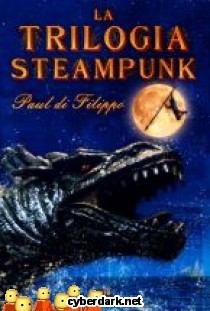 La Trilog�a Steampunk