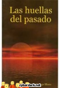 Las Huellas del Pasado