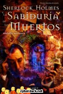 Sherlock Holmes y la Sabidur�a de los Muertos