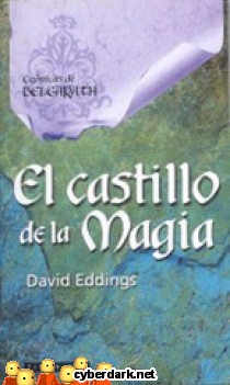 El Castillo de la Magia / Cr�nicas de Belgarath 4