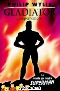 Gladiator, El Superhombre