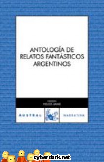Antolog�a de Relatos Fant�sticos Argentinos