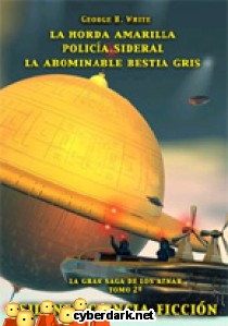 La Horda Amarilla y Otras Novelas / La Saga de los Aznar 2