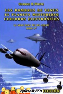 Los Hombres de Venus y Otras Novelas / La Saga de los Aznar 1