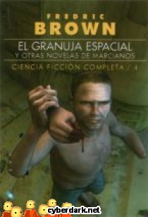 El Granuja Espacial / Ciencia Ficci�n Completa 4