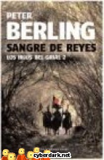 Sangre de Reyes / Los Hijos del Grial 2