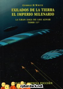 Exiliados de la Tierra y Otras Historias / La Saga de los Aznar 11
