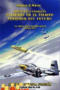 Viajeros en el Tiempo y Otras Novelas / La Saga de los Aznar 16