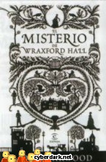 El Misterio de Wraxford Hall