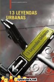 13 Leyendas Urbanas
