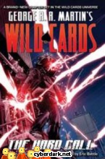 George R.R. Martin's Wild Cards: The Hard Call