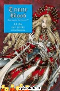 El D�a del Juicio / Trinity Blood - Rage Against the Moons 4