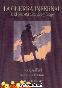 El Planeta a Sangre y Fuego / La Guerra Infernal 1