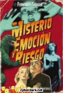 Misterio, Emoci�n y Riesgo