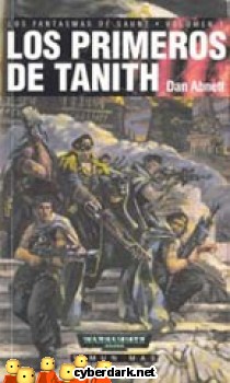 Los Primeros de Tanith / Los Fantasmas de Gaunt 1